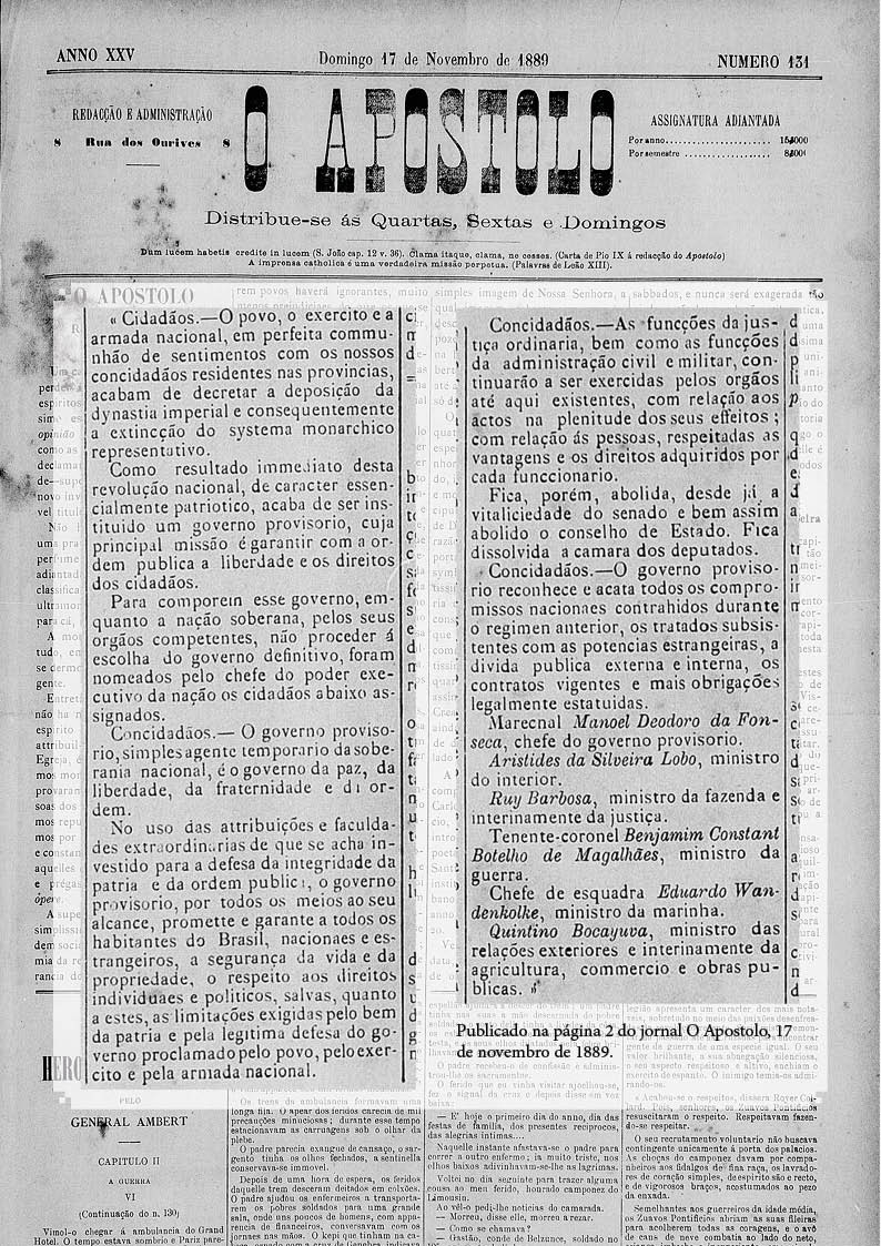 Publicação no Jornal O Apóstolo de 17 de novembro de 1889 do texto da Proclamação da República enviado ao Imperador Dom Pedro II pelo Marechal Deodoro da Fonseca.